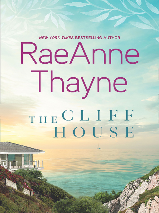 Title details for The Cliff House by RaeAnne Thayne - Wait list